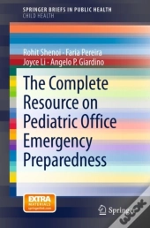 Complete Resource On Pediatric Office Emergency Preparedness