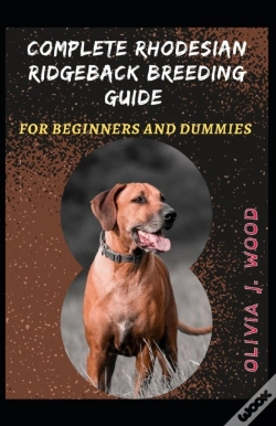 Capa do artigo Complete Rhodesian Ridgeback Breeding Guide For Beginners And Dummies