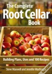 Capa do artigo Complete Root Cellar Book: Building Plans, Uses And 100 Recipes