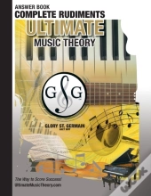 Complete Rudiments Answer Book - Ultimate Music Theory