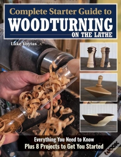 Capa do artigo Complete Starter Guide To Woodturning On The Lathe