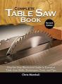 Complete Table Saw Book, Revised Edition - Preview