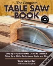 Capa do artigo Complete Table Saw Book, Revised Edition