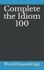 Complete The Idiom 100 - Preview