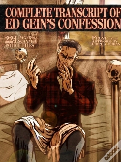 Capa do artigo Complete Transcript Of Ed Geins Confession