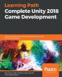 Complete Unity 2018 Game Development - Preview