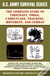 Capa do artigo Complete U.S. Army Survival Guide To Firecraft, Tools, Camouflage, Tracking, Movement, And Combat