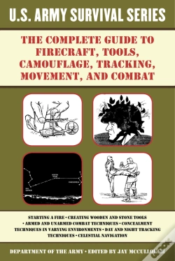 Capa do artigo Complete U.S. Army Survival Guide To Firecraft, Tools, Camouflage, Tracking, Movement, And Combat