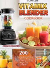 Capa do artigo Complete Vitamix Blender Cookbook