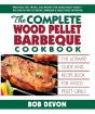 Complete Wood Pellet Barbeque Cookbook - Preview