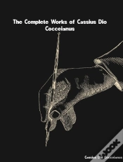 Capa do artigo Complete Works Of Cassius Dio Cocceianus