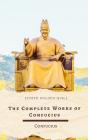 Complete Works Of Confucius - Preview