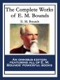 Complete Works Of E. M. Bounds - Preview