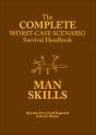 Complete Worst-Case Scenario Survival Handbook: Man Skills - Preview