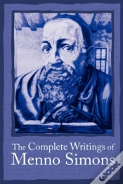 Capa do artigo Complete Writings Menno Simons