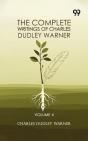 Complete Writings Of Charles Dudley Warner: Volume 4 - Preview
