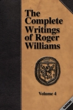 Capa do artigo Complete Writings Of Roger Williams - Volume 4