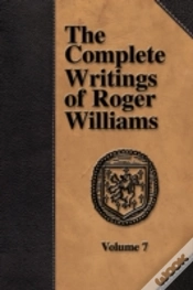 Capa do artigo Complete Writings Of Roger Williams - Volume 7