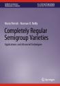 Completely Regular Semigroup Varieties - Preview