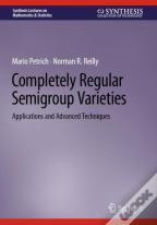 Completely Regular Semigroup Varieties