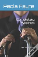 Completely  Weones