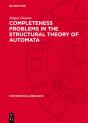 Completeness Problems In The Structural Theory Of Automata - Preview