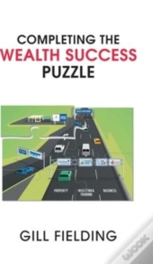Completing The Wealth Success Puzzle