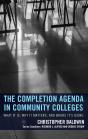 Completion Agenda In Community Colleges - Preview