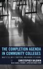 Completion Agenda In Community Colleges - Preview