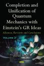 Completion And Unification Of Quantum Mechanics With Einstein'S Gr Ideas Part Iii: Advances, Revisions And Conclusions - Preview