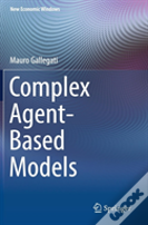Complex Agent-Based Models