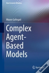 Complex Agent-Based Models