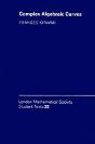 Complex Algebraic Curves - Preview