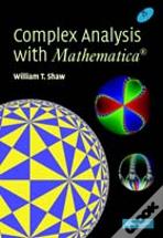 Complex Analysis With Mathematicaâ®
