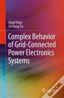 Complex Behavior Of Grid-Connected Power Electronics Systems
