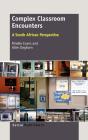 Complex Classroom Encounters - Preview