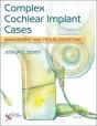 Complex Cochlear Implant Cases - Preview