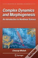 Complex Dynamics And Morphogenesis