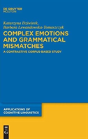 Complex Emotions And Grammatical Mismatches - Preview