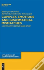Complex Emotions And Grammatical Mismatches