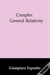 Capa do artigo Complex General Relativity