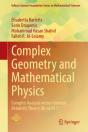 Complex Geometry And Mathematical Physics - Preview