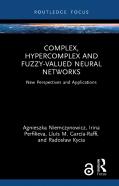 Complex, Hypercomplex And Fuzzy-Valued Neural Networks