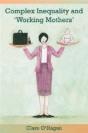 Complex Inequality And 'Working Mothers' - Preview