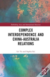 Complex Interdependence And China-Australia Relations