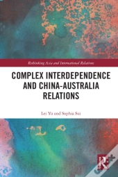 Complex Interdependence And China-Australia Relations