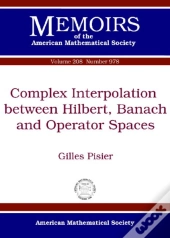 Complex Interpolation Between Hilbert, Banach And Operator Spaces