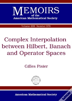 Capa do artigo Complex Interpolation Between Hilbert, Banach And Operator Spaces