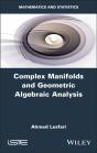 Complex Manifolds And Geometric Algebraic Analysis - Preview