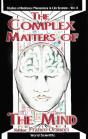 Complex Matters Of The Mind, The - Preview